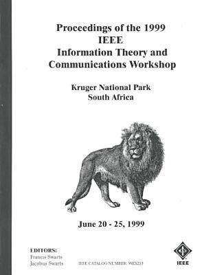 1999 IEEE Information Theory and Communications Workshop (Paperback)