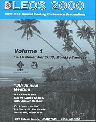 IEEE Lasers and Electro-optics Society Annual Meeting 2000,11th (Paperback)