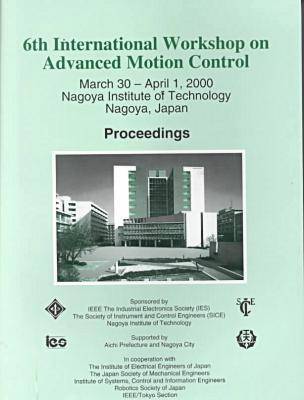 International Workshop on Advanced Motion Control 2000,5th (Paperback)