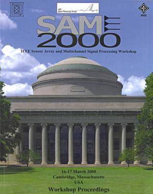 Sensor Array and Multichannel Workshop 2000 (Paperback)