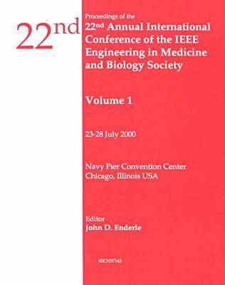 Annual International Conference on Engineering in Medicine and Biology 2000,22nd (Paperback)