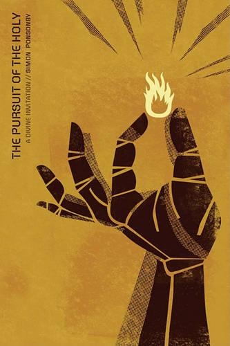 Pursuit of the Holy: A Divine Invitation (Paperback)