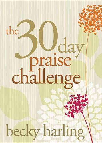 30- Day Praise Challenge (Paperback)