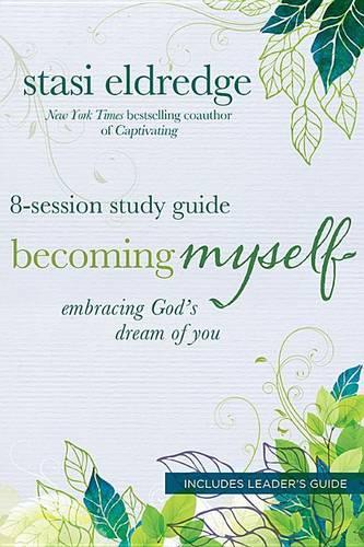 Becoming Myself Study Guide (Paperback)