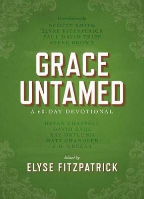 Grace Untamed: A 60-Day Devotional (Hardback)