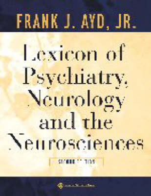 Lexicon of Psychiatry, Neurology, and the Neurosciences (Paperback)