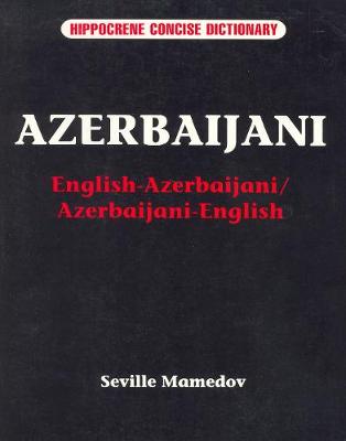 Azerbaijani-English / English-Azerbaijani Concise Dictionary (Paperback)