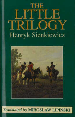 The Little Trilogy: "Old Servant", "Hania", "Selim Mirza" (Paperback)