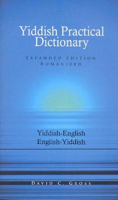 Yiddish-English / English-Yiddish Practical Dictionary (Paperback)