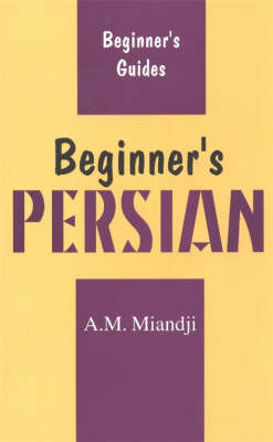 Beginner's Persian (Paperback)