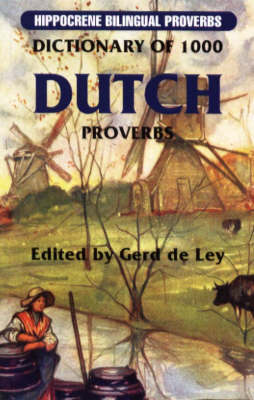 Dictionary of 1000 Dutch Proverbs - Hippocrene Bilingual Proverbs (Paperback)