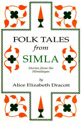 Folk Tales from Simla: Stories from the Himalayas (Hardback)