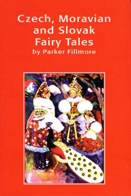 Czech, Moravian and Slovak Fairy Tales (Paperback)