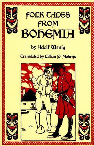 Folk Tales from Bohemia (Hardback)