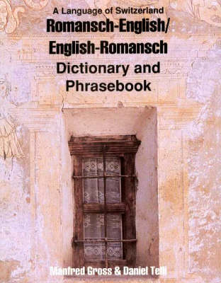 Romansh-English / English-Romansh Dictionary & Phrasebook (Paperback)