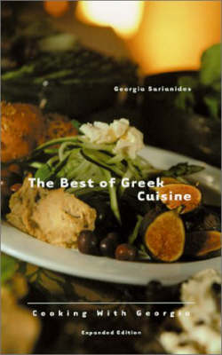 The Best of Greek Cuisine: Cooking with Georgia (Paperback)