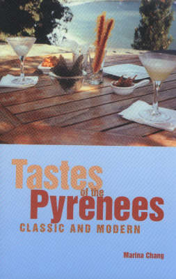 Tastes of the Pyrenees: Classic & Modern (Hardback)