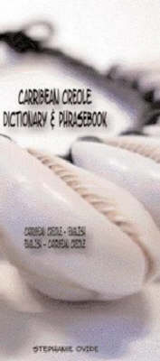 Caribbean Creole-English/ English-Caribbean Creole Dictionary and Phrasebook (Paperback)