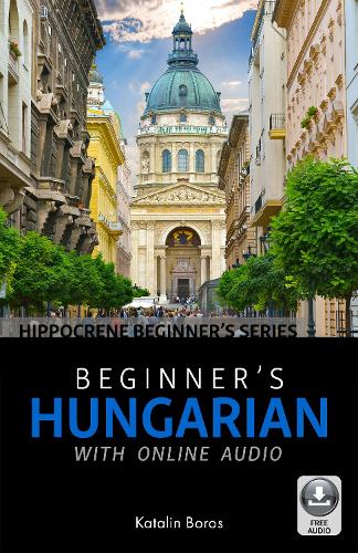 Hippocrene Books Inc.,U.S. Beginner's Hungarian With Online Audio