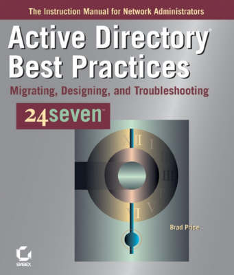 Active Directory Best Practices: Migrating, Designing, and Troubleshooting (Paperback)