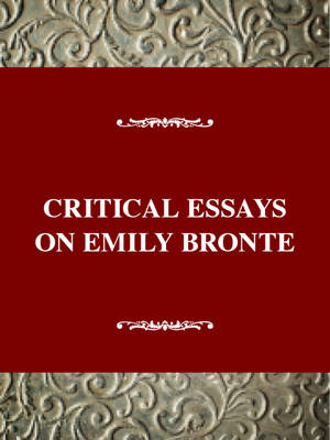 Critical Essays on Emily Bronte - G.K. Hall & Co critical essays (Hardback)