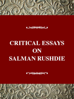 Critical Essays on Salman Rushdie (Paperback)