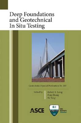 Deep Foundations and Geotechnical In Situ Testing (Paperback)