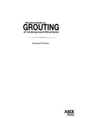 Practical Guide to Grouting of Underground Structures (Paperback)