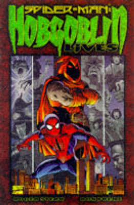 Spider-man: Hobgoblin Lives - Spider-Man (Paperback)