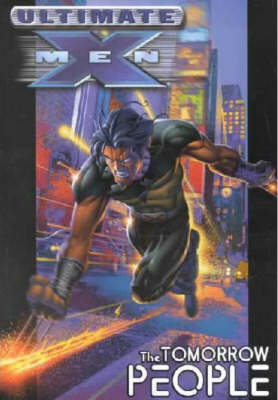 Ultimate X-men Vol.1: The Tomorrow People (Paperback)