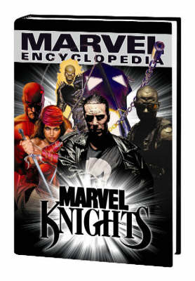 Marvel Encyclopedia: Marvel Knights v. 5 (Hardback)