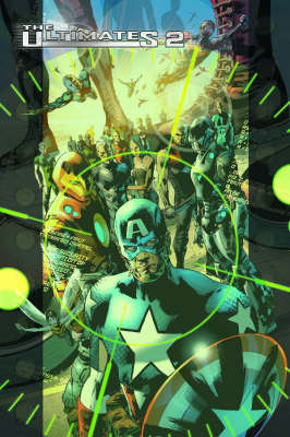 Ultimates 2 Vol.2: Grand Theft America (Paperback)