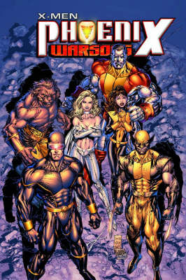 X-men: Phoenix - Warsong - Premiere (Hardback)