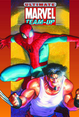 Ultimate Marvel Team-up Ultimate Collection (Paperback)