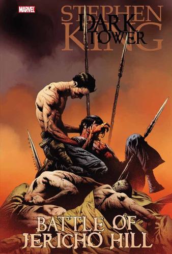 Dark Tower: The Battle Of Jericho Hill (Paperback)