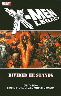 X-men: Legacy - Divided He Stands (Paperback)
