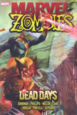 Marvel Zombies: Dead Days (Hardback)