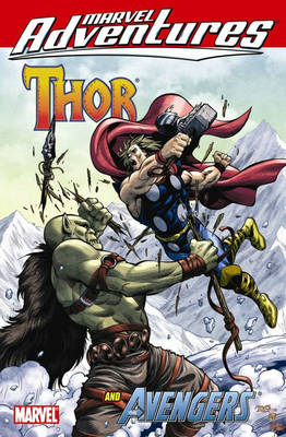 Marvel Adventures Thor and the Avengers - Digest (Paperback)