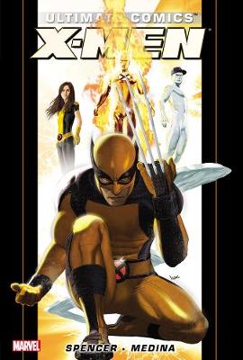 Ultimate Comics X-men By Nick Spencer Vol. 1 (Hardback)