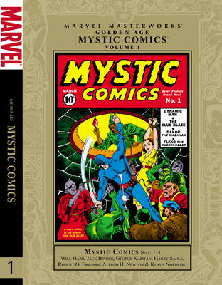 Marvel Masterworks: Marvel Masterworks: Golden Age Mystic Comics - Volume 1 Golden Age Mystic Comics Vol. 1 (Hardback)