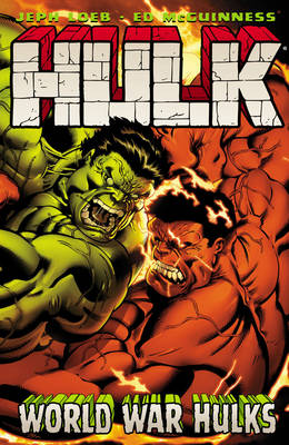 Hulk: Hulk Vol. 6:: World War Hulks World War Hulks Vol. 6 (Paperback)