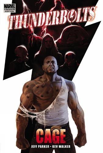 Thunderbolts: Thunderbolts: Cage Cage (Paperback)