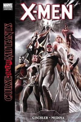 X-Men: Xmen: Curse Of The Mutants Curse of the Mutants (Hardback)