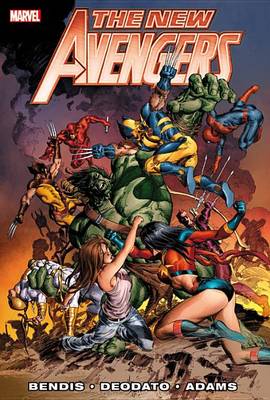 New Avengers By Brian Michael Bendis - Vol. 3 (Hardback)
