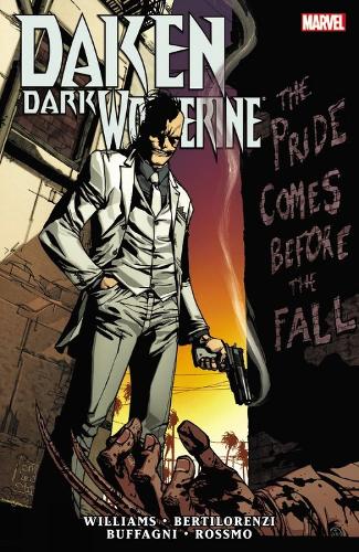 Daken: Dark Wolverine: The Pride Comes Before The Fall (Paperback)