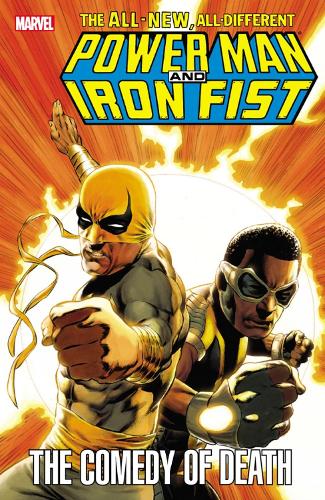 Power Man And Iron Fist: The Comedy of Death (Paperback)