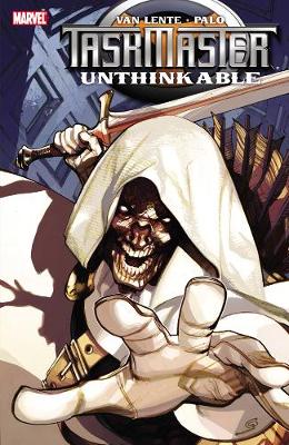 Taskmaster: Unthinkable (Paperback)