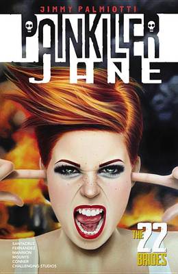 Painkiller Jane: The 22 Brides (Paperback)