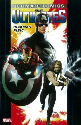 Ultimate Comics Ultimates By Jonathan Hickman Vol. 1 (Hardback)