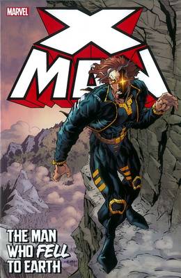 X-man: The Man Who Fell To Earth (Paperback)